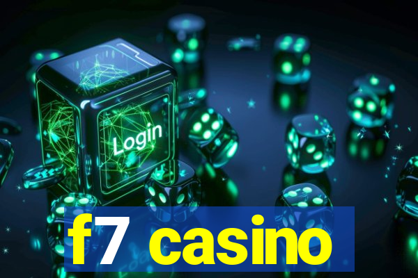 f7 casino